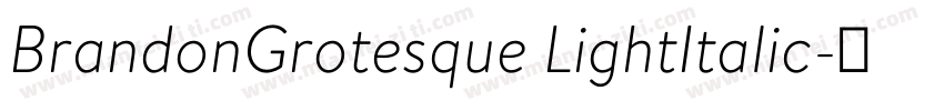 BrandonGrotesque LightItalic字体转换